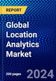 Global Location Analytics Market (2023-2028) Competitive Analysis, Impact of Covid-19, Impact of Economic Slowdown & Impending Recession, Ansoff Analysis- Product Image