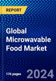 Global Microwavable Food Market (2023-2028) Competitive Analysis, Impact of Covid-19, Impact of Economic Slowdown & Impending Recession, Ansoff Analysis- Product Image