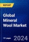 Global Mineral Wool Market (2023-2028) Competitive Analysis, Impact of Covid-19, Impact of Economic Slowdown & Impending Recession, Ansoff Analysis - Product Image