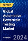 Global Automotive Powertrain Testing Market (2023-2028) Competitive Analysis, Impact of Covid-19, Impact of Economic Slowdown & Impending Recession, Ansoff Analysis- Product Image