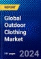 Global Outdoor Clothing Market (2023-2028) Competitive Analysis, Impact of Covid-19, Impact of Economic Slowdown & Impending Recession, Ansoff Analysis - Product Thumbnail Image