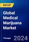 Global Medical Marijuana Market (2023-2028) Competitive Analysis, Impact of Covid-19, Impact of Economic Slowdown & Impending Recession, Ansoff Analysis - Product Image