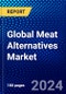 Global Meat Alternatives Market (2023-2028) Competitive Analysis, Impact of Economic Slowdown & Impending Recession, Ansoff Analysis. - Product Image