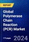Global Polymerase Chain Reaction (PCR) Market (2023-2028) Competitive Analysis, Impact of Covid-19, Impact of Economic Slowdown & Impending Recession, Ansoff Analysis - Product Thumbnail Image