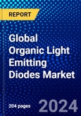 Global Organic Light Emitting Diodes Market (2023-2028) Competitive Analysis, Impact of Covid-19, Impact of Economic Slowdown & Impending Recession, Ansoff Analysis- Product Image