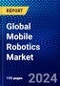 Global Mobile Robotics Market (2023-2028) by Component, Type, Applications, and Geography, Competitive Analysis, Impact of Covid-19, Impact of Economic Slowdown & Impending Recession with Ansoff Analysis - Product Thumbnail Image
