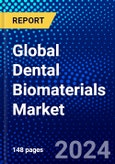 Global Dental Biomaterials Market (2023-2028) by Type, Application, End-use, and Geography, Competitive Analysis, Impact of Economic Slowdown & Impending Recession with Ansoff Analysis- Product Image