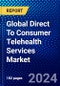 Global Direct To Consumer Telehealth Services Market (2023-2028) Competitive Analysis, Impact of Economic Slowdown & Impending Recession, Ansoff Analysis. - Product Image