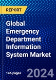 Global Emergency Department Information System Market (2023-2028) Competitive Analysis, Impact of Economic Slowdown & Impending Recession, Ansoff Analysis.- Product Image