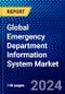Global Emergency Department Information System Market (2023-2028) Competitive Analysis, Impact of Economic Slowdown & Impending Recession, Ansoff Analysis. - Product Thumbnail Image