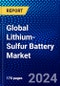 Global Lithium-Sulfur Battery Market (2023-2028) Competitive Analysis, Impact of Economic Slowdown & Impending Recession, Ansoff Analysis. - Product Image