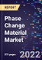 Phase Change Material Market, By Type, By Application and By Region Forecast to 2030 - Product Image