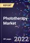 Phototherapy Market By Device Type, By Application, By Therapy Type, By End-use, By Region Forecast to 2030 - Product Image