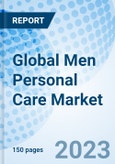 Global Men Personal Care Market Size, Trends & Growth Opportunity, By products, By Distribution Channel By Region and Forecast to 2027- Product Image