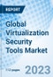 Global Virtualization Security Tools Market Size, Trends & Growth Opportunity, By Solution, By Deployment, By Organization Size, Regional Outlook, Competitive Market Share & Forecast, 2022-2027 - Product Image