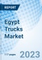 Egypt Trucks Market (2022-2028) | Trends, Value, Revenue, Outlook, Forecast, Size, Analysis, Growth, Industry, Share, Segmentation & COVID-19 IMPACT: Market Forecast By Types (Medium Trucks, Heavy Trucks, Prime Mover Trucks) And Competitive Landscape - Product Thumbnail Image