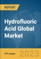 Hydrofluoric Acid Global Market Opportunities and Strategies to 2032 - Product Image