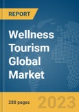 Wellness Tourism Global Market Opportunities and Strategies to 2032- Product Image