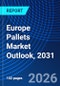 Europe Pallets Market Outlook, 2031 - Product Image