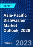 Asia-Pacific Dishwasher Market Outlook, 2028- Product Image