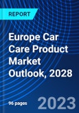 Europe Car Care Product Market Outlook, 2028- Product Image