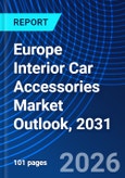 Europe Interior Car Accessories Market Outlook, 2031- Product Image