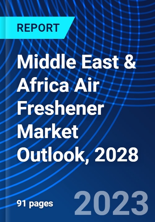 Middle East & Africa Air Freshener Market Outlook, 2028