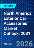 North America Exterior Car Accessories Market Outlook, 2031- Product Image