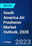South America Air Freshener Market Outlook, 2028- Product Image