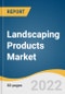 Landscaping Products Market Size, Share & Trends Analysis Report By Product (Planting Material, Hardscaping), By Application (Commercial, Residential), By Region, And Segment Forecasts, 2019 - 2025 - Product Image