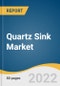 Quartz Sink Market Size, Share & Trends Analysis Report By Type (Single Bowl, Double Bowl, Multi Bowl), By Application (Residential, Commercial), By Distribution Channel, By Region, And Segment Forecasts, 2022 - 2030 - Product Thumbnail Image