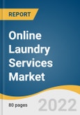 Online Laundry Services Market Size, Share & Trends Analysis Report By Service (Laundry Care, Dry Clean, Duvet Clean), By Application (Residential, Commercial), By Region, And Segment Forecasts, 2022 - 2030- Product Image
