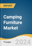 Camping Furniture Market Size, Share & Trends Analysis Report By Product (Chairs & Stools, Tables), By Distribution Channel (Offline, Online), By Region, And Segment Forecasts, 2019 - 2025- Product Image