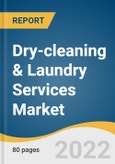 Dry-cleaning & Laundry Services Market Size, Share & Trends Analysis Report By Services (Laundry, Dry Cleaning, Duvet Clean), By Application, By Region, And Segment Forecasts, 2020 - 2027- Product Image