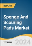 Sponge & Scouring Pads Market Size, Share & Trends Analysis Report By Product (Light Duty, Medium Duty, Heavy Duty, Extra Heavy Duty), By Raw Material, By Application, By End Use, By Region, And Segment Forecasts, 2019 - 2025- Product Image