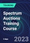 Spectrum Auctions Training Course (London, United Kingdom - October 19-20, 2023) - Product Image