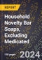 2024 Global Forecast for Household Novelty Bar Soaps, Excluding Medicated (2025-2030 Outlook) - Manufacturing & Markets Report - Product Image