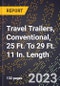 2023 Global Forecast for Travel Trailers, Conventional, 25 Ft. To 29 Ft. 11 In. Length (2024-2029 Outlook)- Manufacturing & Markets Report - Product Thumbnail Image