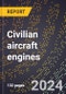 2023 Global Forecast for Civilian Aircraft Engines (2024-2029 Outlook)- Manufacturing & Markets Report - Product Thumbnail Image