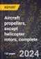 2023 Global Forecast for Aircraft Propellers, Except Helicopter Rotors, Complete (2024-2029 Outlook)- Manufacturing & Markets Report - Product Thumbnail Image