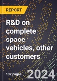 2023 Global Forecast for R&D On Complete Space Vehicles, Other Customers (2024-2029 Outlook)- Manufacturing & Markets Report- Product Image