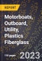 2023 Global Forecast for Motorboats, Outboard, Utility, Plastics (Reinforced) Fiberglass (2024-2029 Outlook)- Manufacturing & Markets Report - Product Thumbnail Image