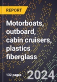 2023 Global Forecast for Motorboats, Outboard, Cabin Cruisers, Plastics (Reinforced) Fiberglass (2024-2029 Outlook)- Manufacturing & Markets Report- Product Image