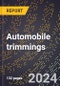 2023 Global Forecast for Automobile Trimmings (2024-2029 Outlook)- Manufacturing & Markets Report - Product Thumbnail Image