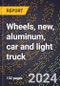 2024 Global Forecast for Wheels, New, Aluminum, Car and Light Truck (2025-2030 Outlook)-Manufacturing & Markets Report - Product Thumbnail Image
