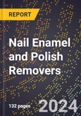 2024 Global Forecast for Nail Enamel and Polish Removers (2025-2030 Outlook) - Manufacturing & Markets Report- Product Image
