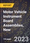 2023 Global Forecast for Motor Vehicle Instrument Board Assemblies, New (2024-2029 Outlook)- Manufacturing & Markets Report - Product Thumbnail Image
