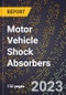 2023 Global Forecast for Motor Vehicle Shock Absorbers (2024-2029 Outlook)- Manufacturing & Markets Report - Product Thumbnail Image