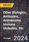 2023 Global Forecast For Other Biologics, Antitoxins, Antivenoms, Immune Globulins, Etc. (2024-2029 Outlook) - Manufacturing & Markets Report - Product Image