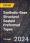 2024 Global Forecast for Synthetic-Base Structural (Load-Bearing) Sealant Preformed Tapes (Butyl, Polybutene, Polyisobutylene, Etc.) (2025-2030 Outlook) - Manufacturing & Markets Report - Product Thumbnail Image